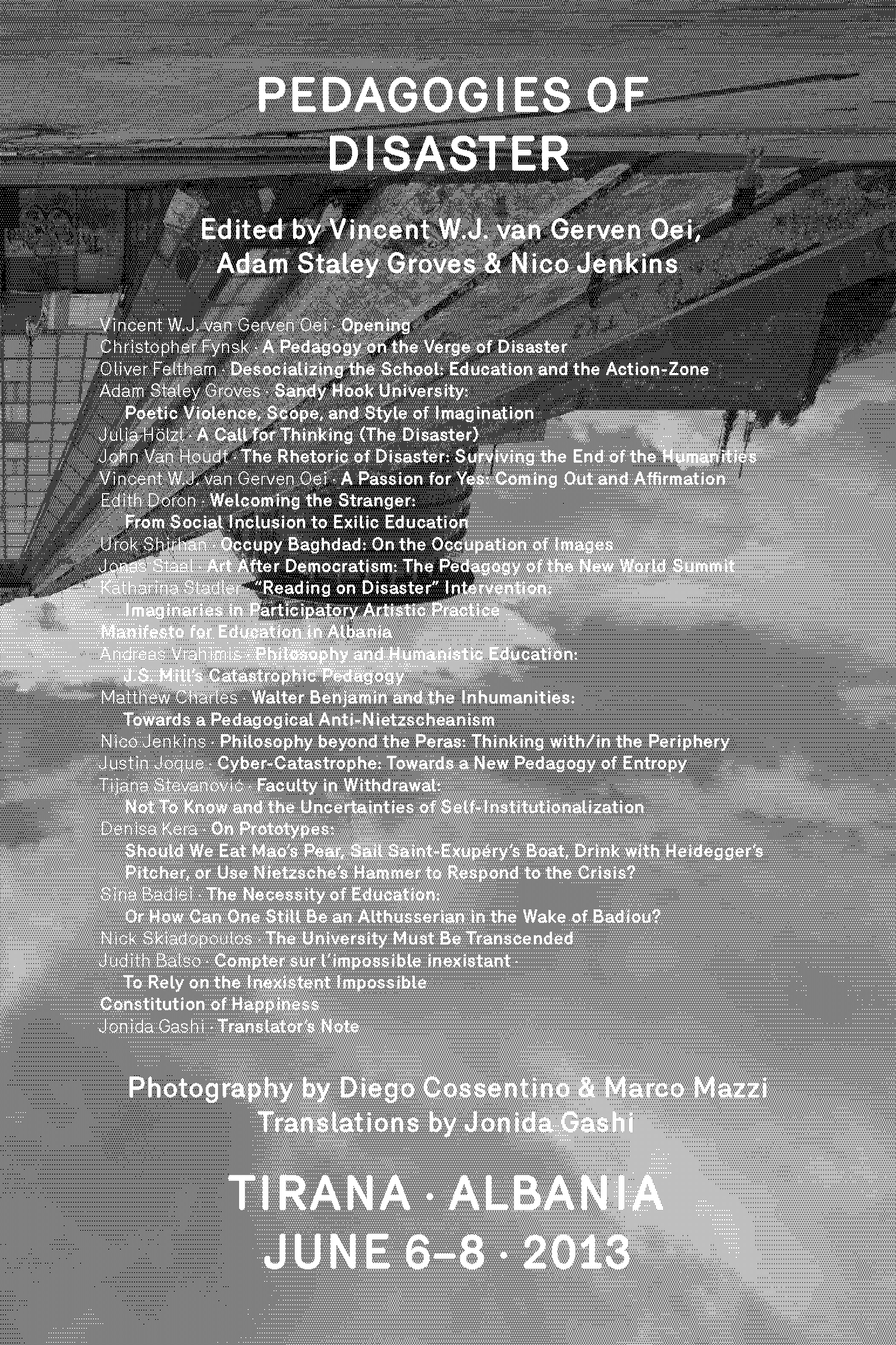 Pedagogies of Disaster (punctum books, 2013)