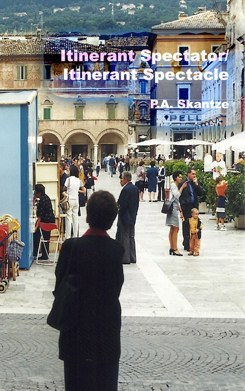 Itinerant Spectator/Itinerant Spectacle (punctum books, 2013)