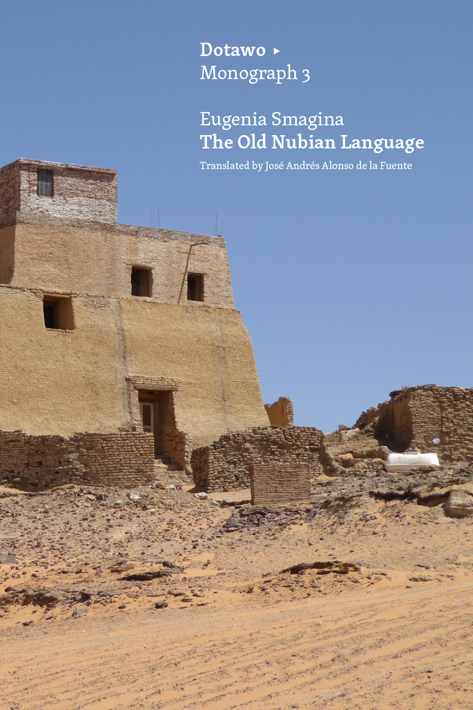 The Old Nubian Language (punctum books, 2017)