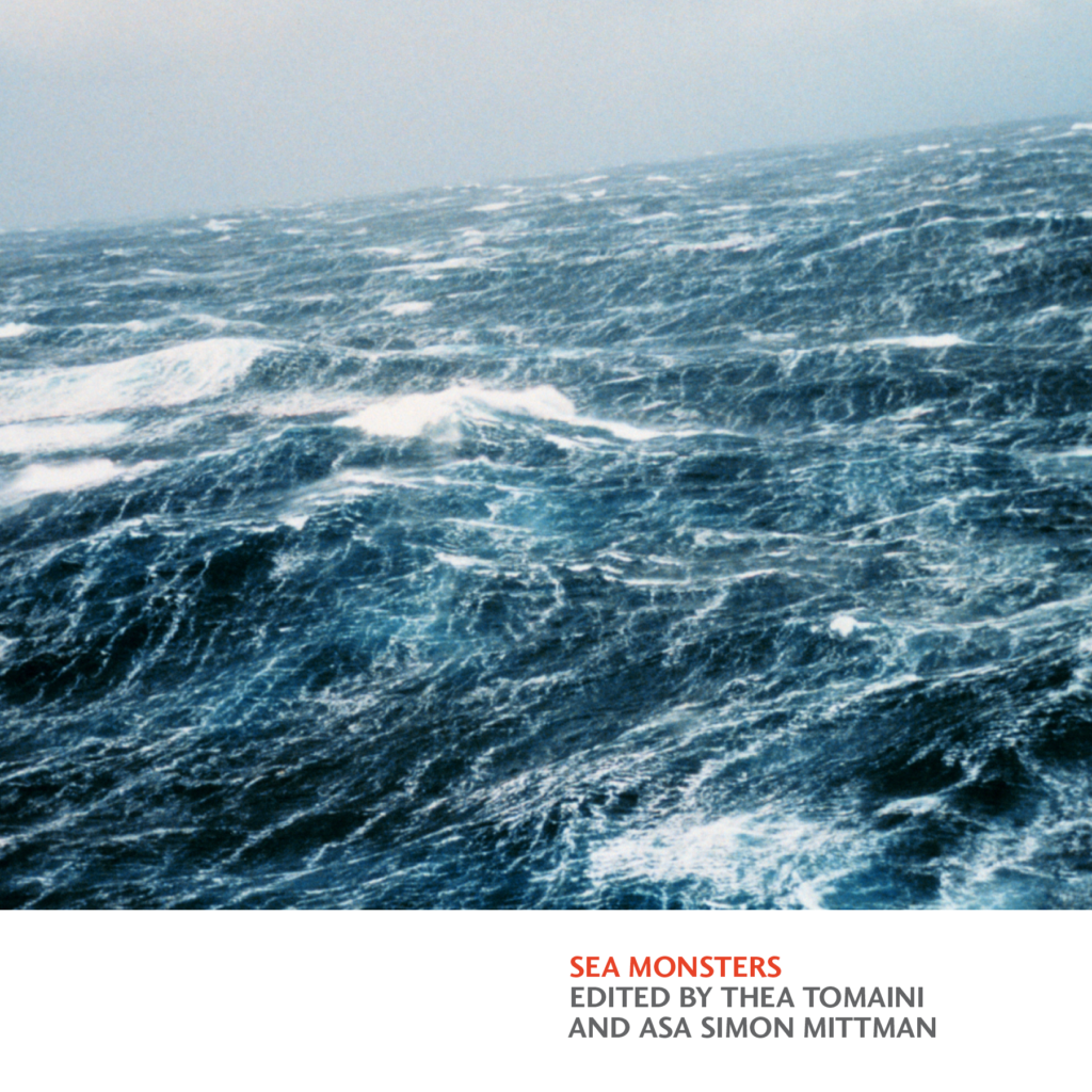 Sea Monsters: Things from the Sea, Volume 2 (punctum books, 2017)