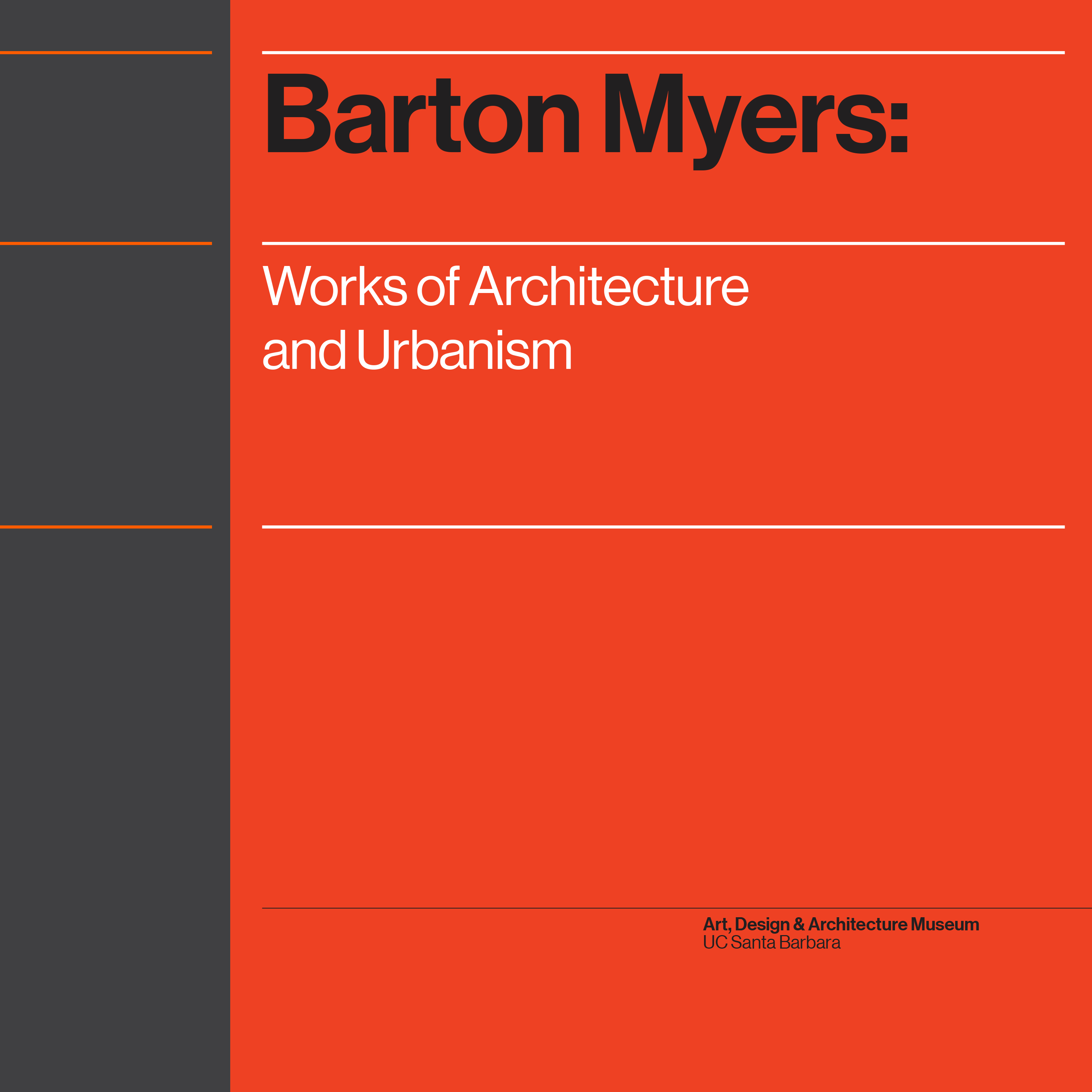Barton Myers: Works of Architecture and Urbanism (punctum books, 2019)