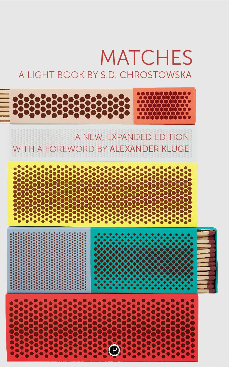Matches: A Light Book (punctum books, 2019)