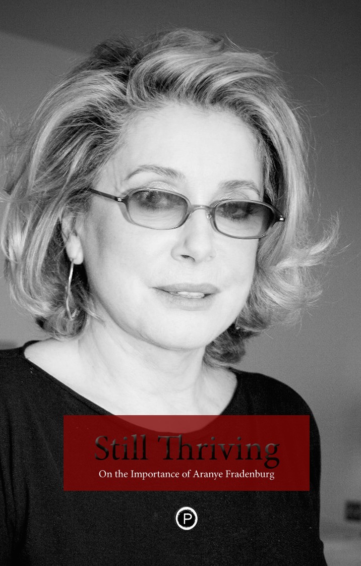 Still Thriving: On the Importance of Aranye Fradenburg