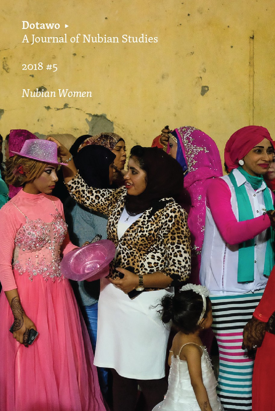 Dotawo: A Journal of Nubian Studies 5: Nubian Women