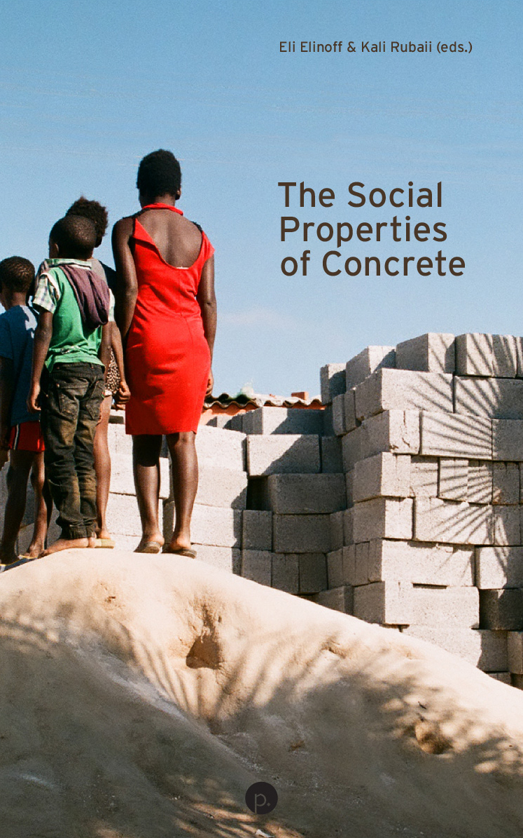 The Social Properties of Concrete (punctum books, 2025)