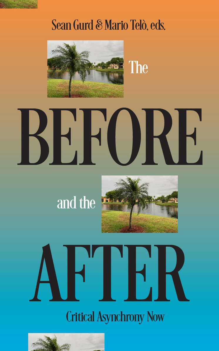 cover for The Before and the After: Critical Asynchrony Now