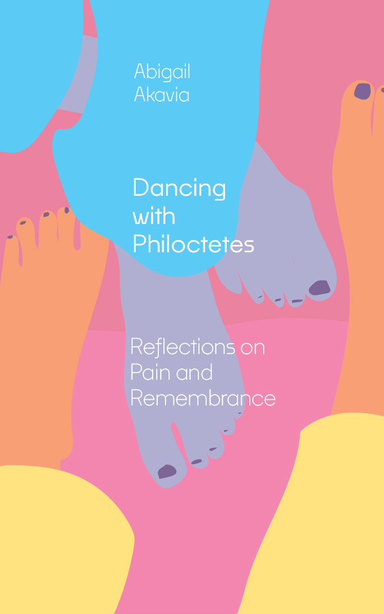 cover for Dancing with Philoctetes: Reflections on Pain and Remembrance