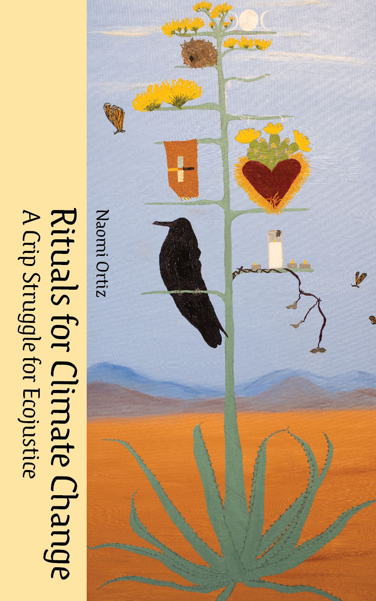 cover for Rituals for Climate Change: A Crip Struggle for Ecojustice