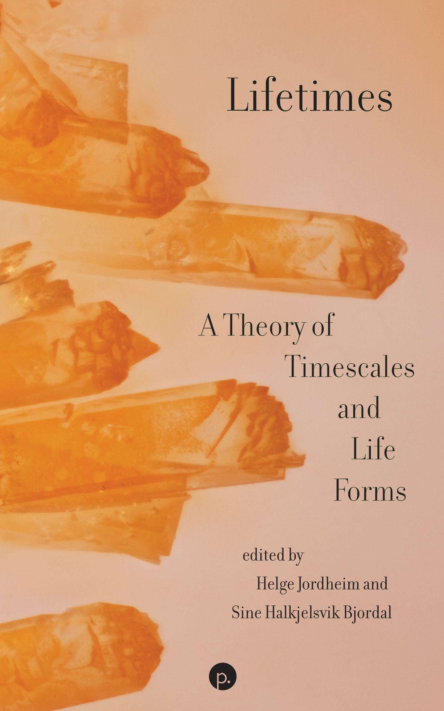 cover for Lifetimes: A Theory of Timescales and Life Forms