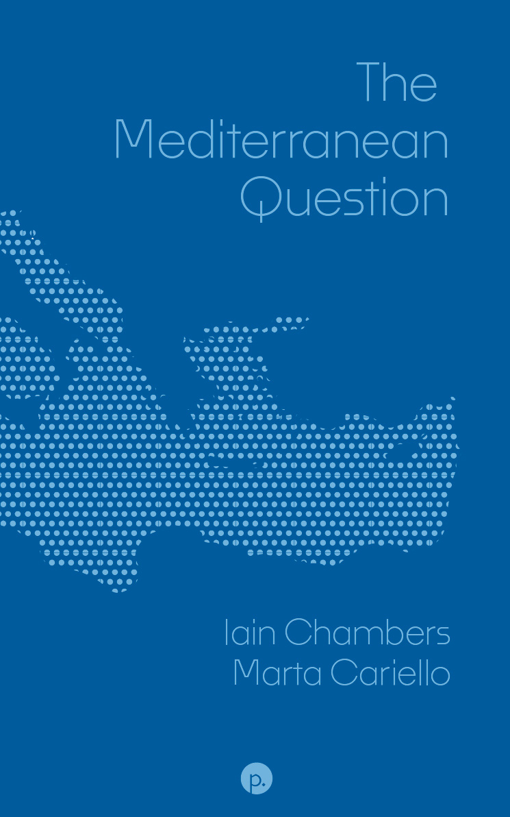 The Mediterranean Question (punctum books, 2025)
