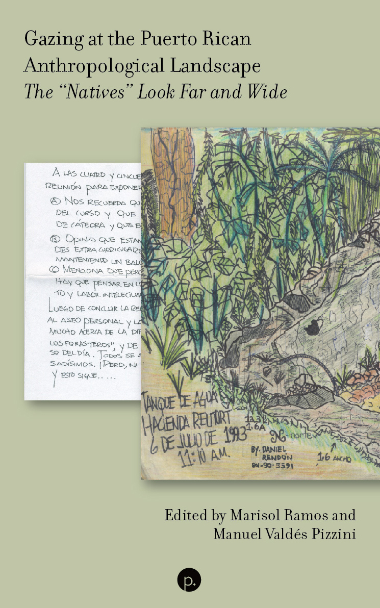 cover for Gazing at the Puerto Rican Anthropological Landscape: The “Natives” Look Far and Wide